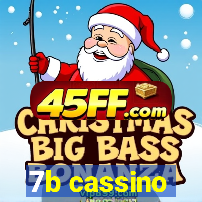 7b cassino